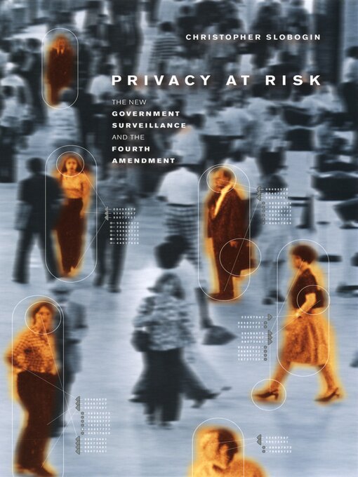 Title details for Privacy at Risk by Christopher Slobogin - Available